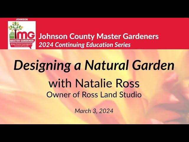 Johnson County Master Gardeners: Designing a Natural Garden