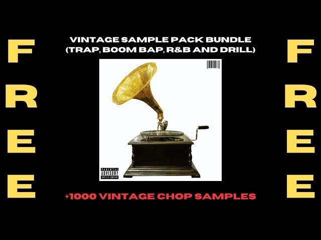 [FREE] VINTAGE SAMPLE PACK BUNDLE [+1000 SAMPLES] +2000 SAMPLES | LINK IN DESCRIPTION