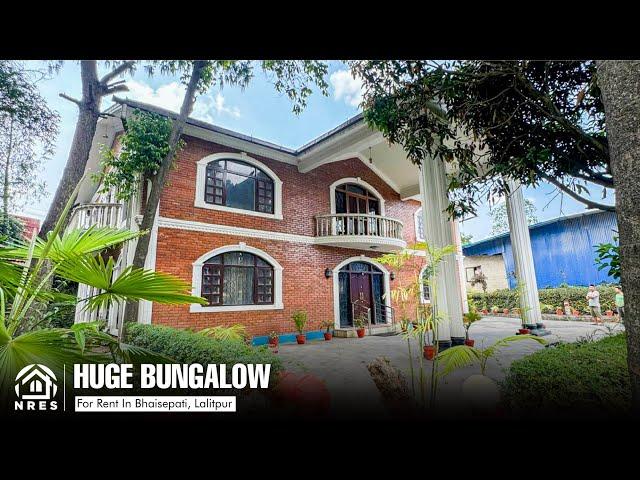 HUGE BUNGALOW IN BHAISEPATI LALITPUR | FOR RENT | HOUSE TOUR #nres #realestate