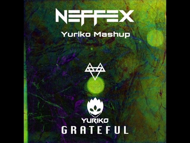 Grateful -Yuriko Mashup