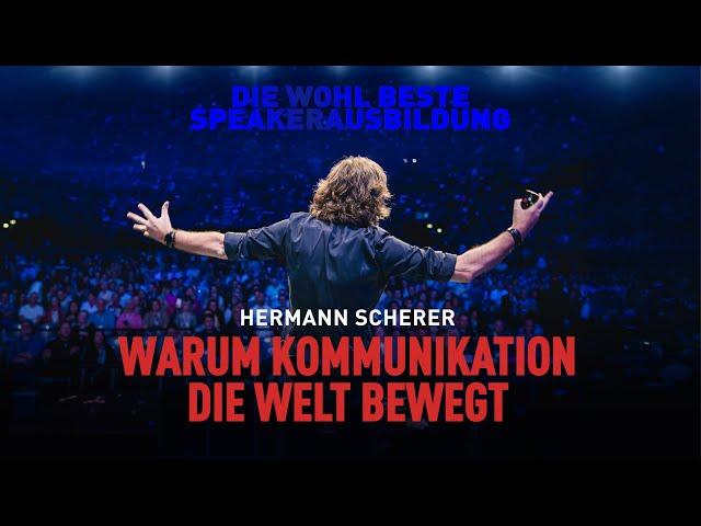 Die Macht der Kommunikation – Erfolg durch Speaking I Hermann Scherer