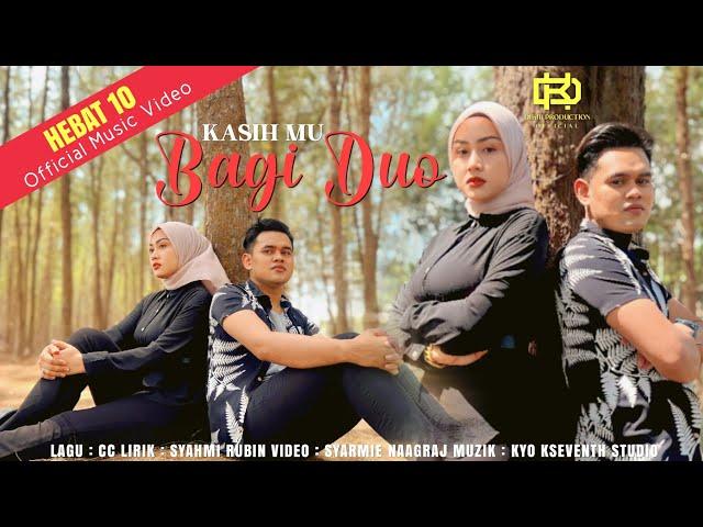 Kasih Mu Bagi Duo - Eda Ezrin & Syahmi Rubin (Official Music Video)