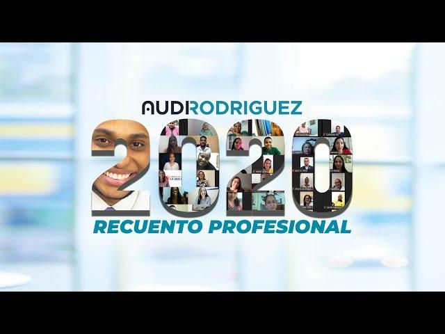 RECUENTO PROFESIONAL 2020 Audi Rodriguez