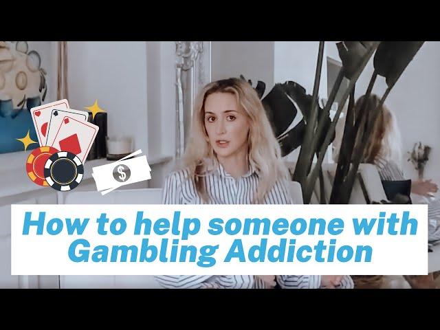 How to help someone with Gambling Addiction. Cognitive Behavioural Therapy CBT | compulsive gambling