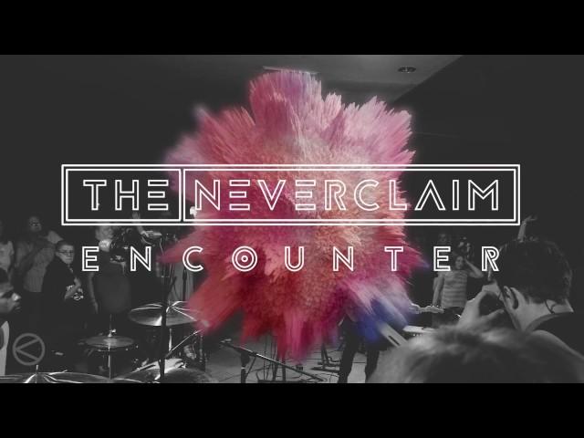 Encounter - Live - The Neverclaim