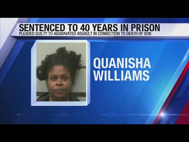 Mom sentenced to 40 years for death of her baby boy