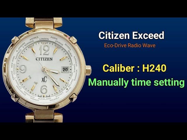 Citizen Eco-Drive H240 Manually time setting | TrendWatchLab | Radio wave watch