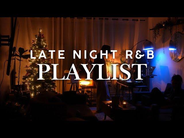 Late Night R&B Playlist Vol. 10 | Blxst Miguel Chris Brown Giveon Karri + | @markmark