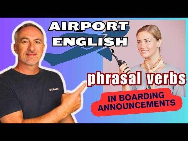 At the Airport |  English Language for Announcements at the Boarding Gate.