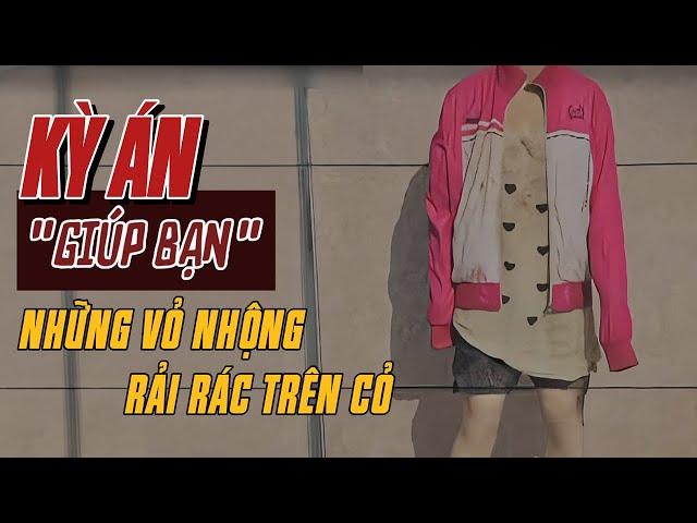 Kỳ Án Trung Quốc | Bộ Quần Áo Trộm Cắp Và Chuyến Đi Cuối Cùng Của Cô Gái Đẹp Lên Núi | Giải Mã Kỳ Án