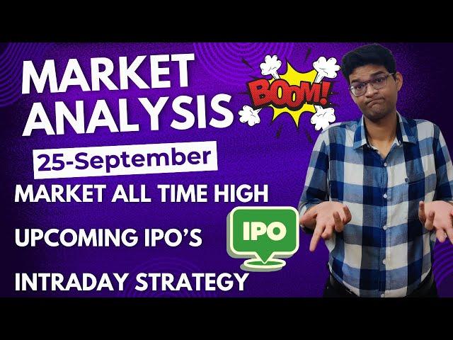 Upcoming IPO Shareholder | Nifty All Time High | 25 September | VI Share | Market Analysis | ShareX