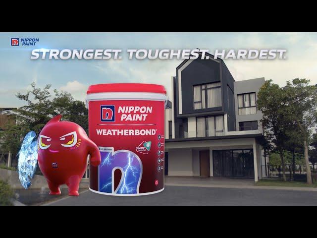 Nippon Paint Weatherbond - THE STRONGEST. TOUGHEST. HARDEST. exterior paint