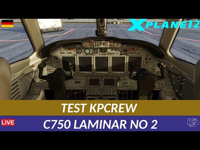 [XP12] TEST KPCREW C750 LAMINAR DIE 2TE (GERMAN)