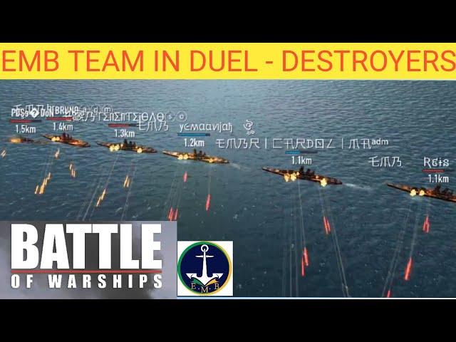 [Battle of Warships] EMB Team in Duel - Destroyers - Only torpedoes - Special 200 members