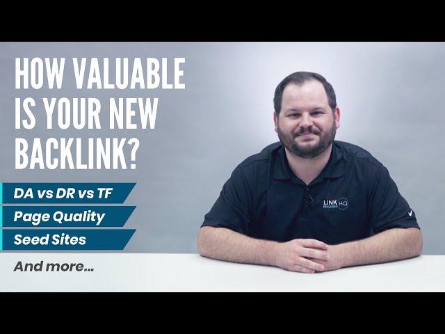 How to Evaluate Backlink Quality | Important Benchmarks You Need To Know