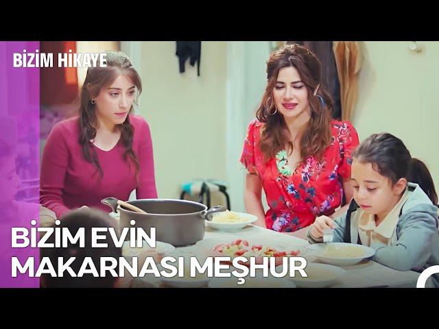 Elibollar Evi #8: Akşam Yemeklerinin Vazgeçilmezi Makarna - Bizim Hikaye