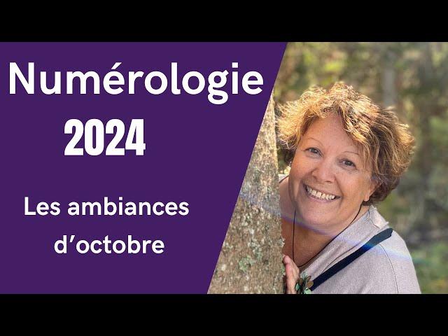 Numérologie 2024, les ambiances du 4ème trimestre et d'octobre