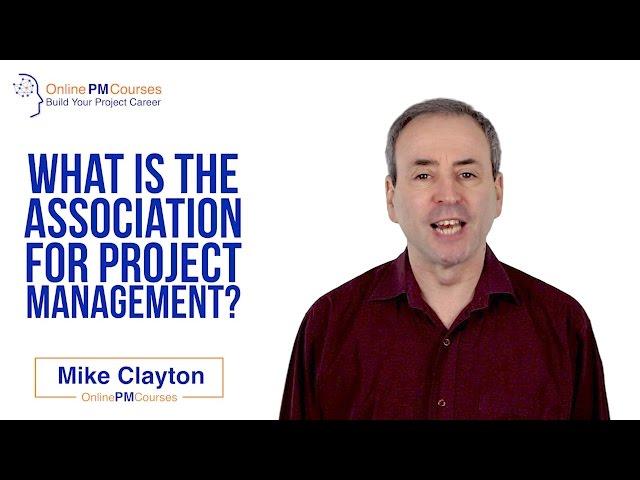 What is the Association for Project Management, the APM?