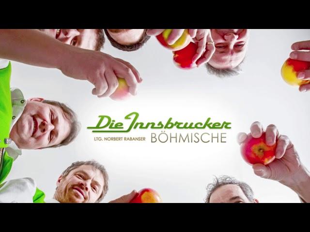 Die Innsbrucker Böhmische - Traminer Apfel Polka