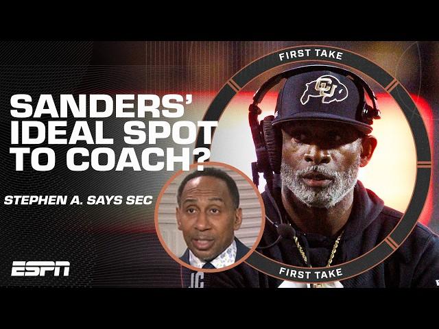 Stephen A. says Deion Sanders' ideal spot is coaching in the SEC, not at Colorado  | First Take