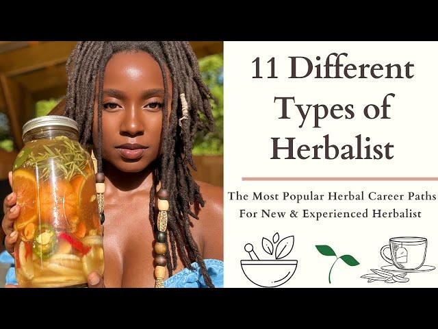 The Most Popular Herbal Career Paths in Herbalism: 11 Different Types of Herbalists Career Paths