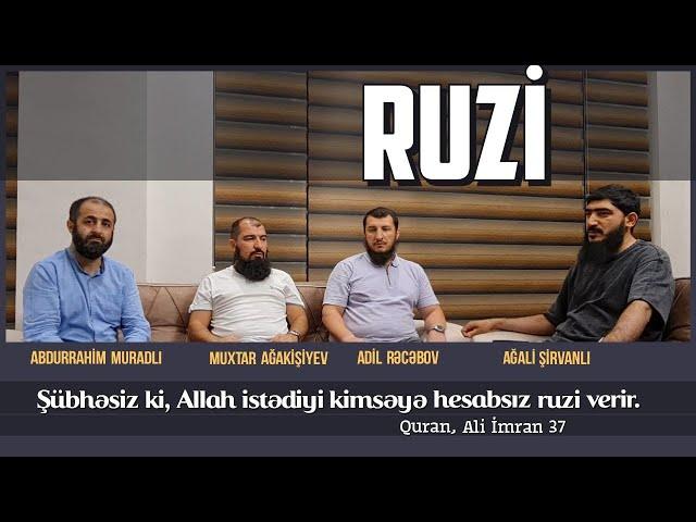 Ruzi // Adil Rəcəbov, Ağali Şirvanlı, Muxtar Ağakişiyev, AbdurRahim Muradlı