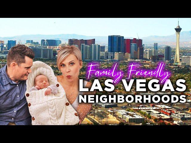 5 Best Neighborhoods For FAMILIES In Las Vegas 2022