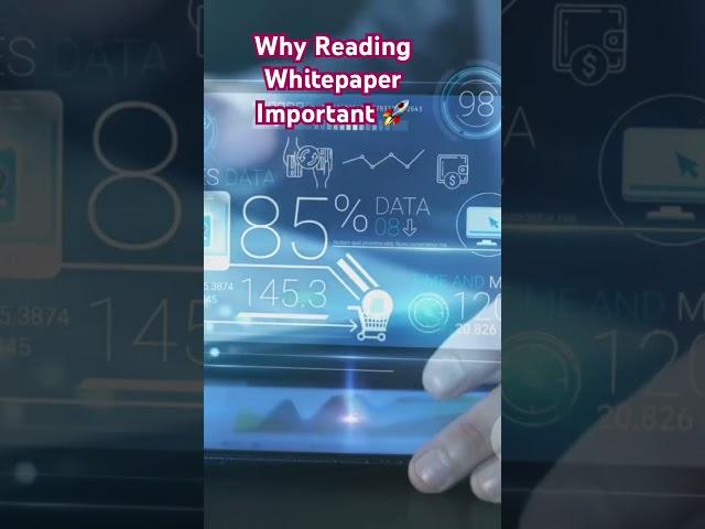Why to read Whitepaper important before investing in a blockchain project #bitcoin #crypto #business