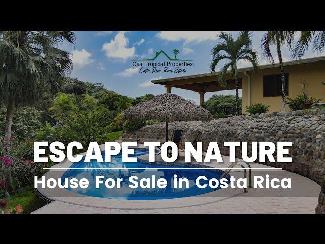 Escape to Nature: House FOR SALE in Costa Rica ($449,000 USD)