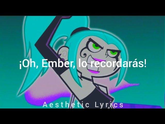 Remember - Ember McLain (Dany Phantom) [Letra Español]