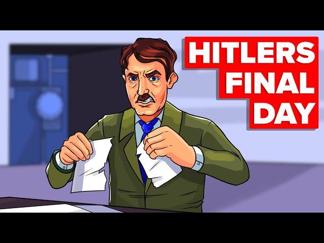 Last 24 Hours of Hitler's Life