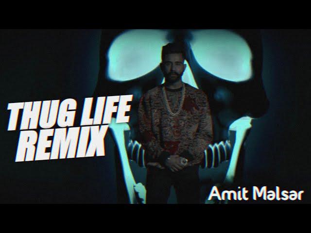 Thug Life - Amit Malsar | Jatt Life Song DJ Remix | Varinder Brar | New Punjabi Remix Song 2022