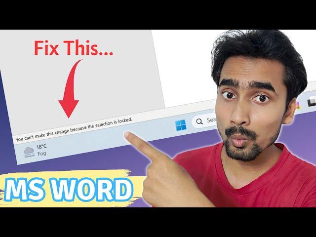Solved  You Can't Make This Change Because The Selection is Locked in Microsoft Office Word.