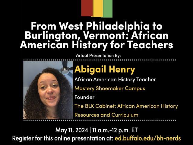 From West Philadelphia to Burlington, Vermont: African American History for Teachers