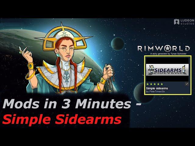 Rimworld Mods in 3 Minutes - Simple Sidearms (by PeteTimesSix)