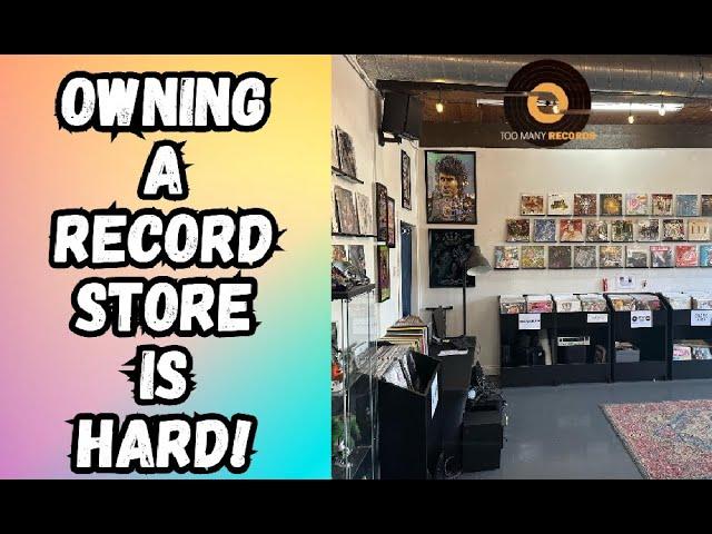 The 5 Hardest Things About Owning A Record Store