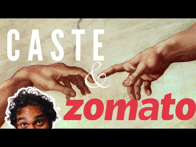 Caste and Zomato: A short essay