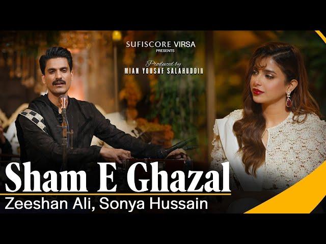 Zeeshan Ali | Shaam E Ghazal | Yousaf Salli | Sonya Hussyn | Sufiscore