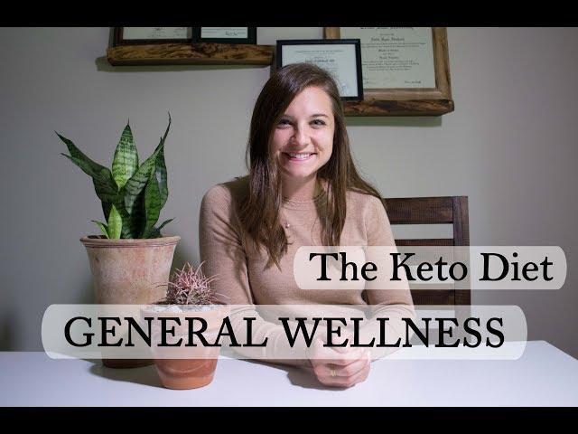 The Ketogenic Diet | Is the Ketogenic Diet Healthy? | General Wellness