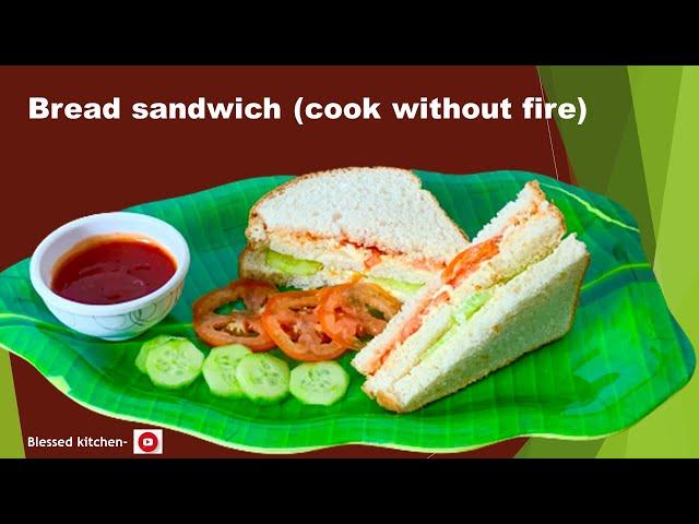 School competition recipe/cook without fire/bread sandwich/Blessedkitchen