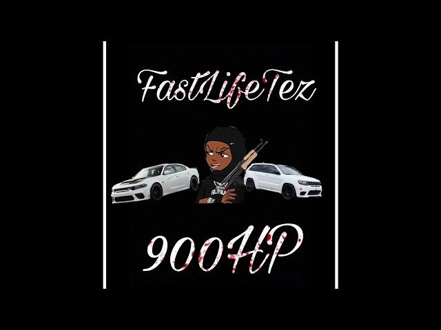 FastLifeTez 900Hp Prod. Beatsbyjxckk2