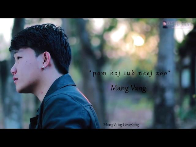 Mang Vang - pom koj lub neej zoo ( Official Audio )