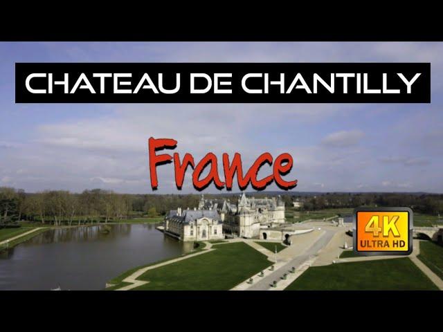 #Chateau de Chantilly  Cinematic Film 4K