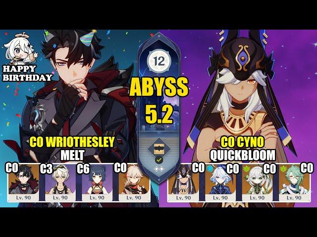 C0 Wriothesley Melt & C0 Cyno Quickbloom | Spiral Abyss 5.2 | Genshin Impact 【原神】