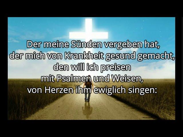 Lobe den Herrn meiene seele (TEXT)