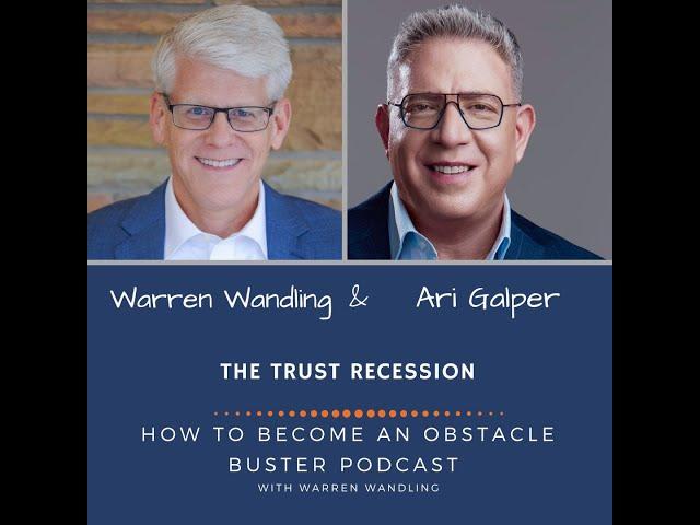 The Trust Recession with Ari Galper: Rethinking Sales