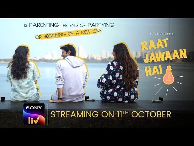 Raat Jawaan Hai | Sumeet Vyas, Barun Sobti, Anjali Anand, Priya Bapat | 11th Oct