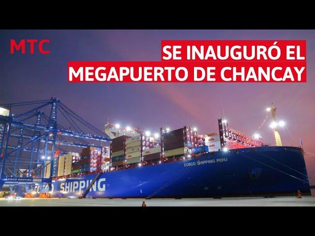 Se inauguró el megapuerto de Chancay