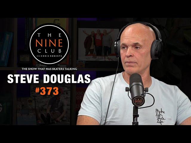 Steve Douglas | The Nine Club #373