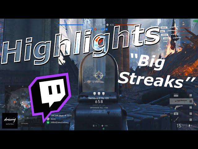 ''Big Streaks'' TWITCH Highlights #1 - 1440p - Battlefield V